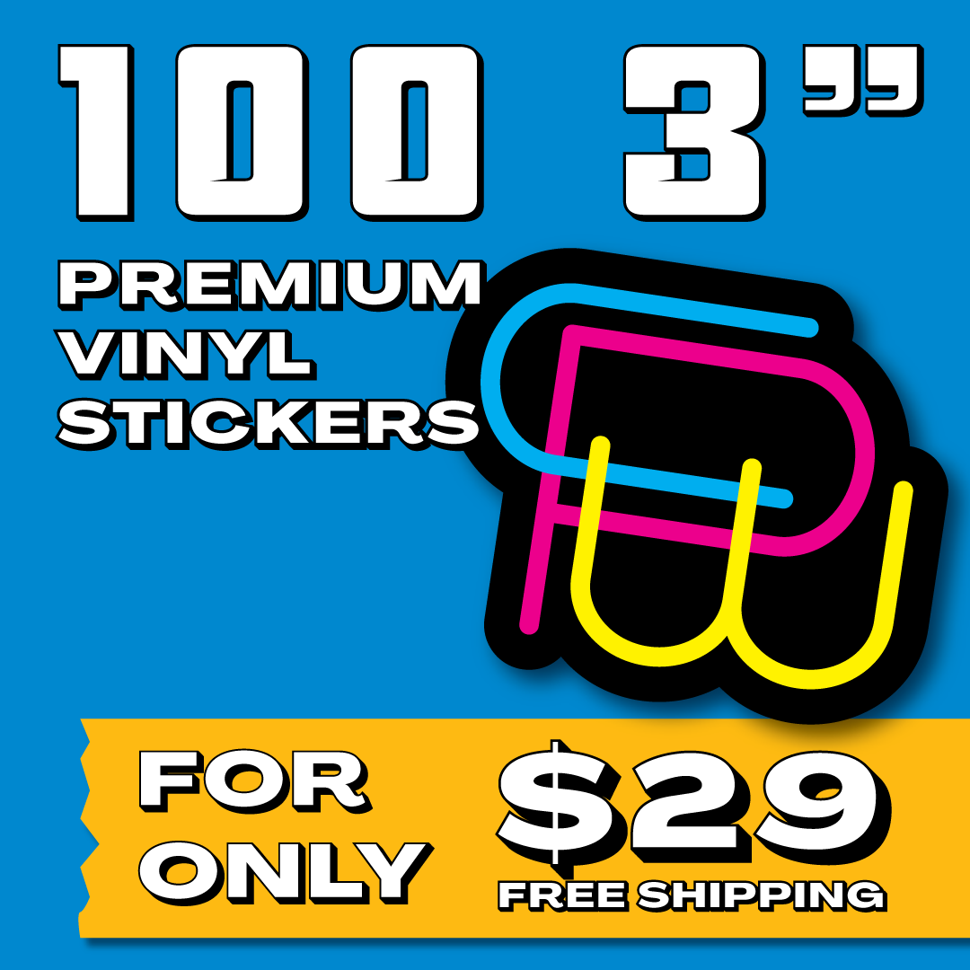 100 3" CUSTOM VINYL STICKERS FOR $29